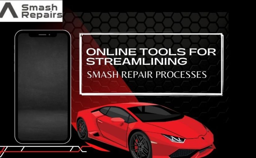 Navigating the Digital Landscape: Online Tools for Streamlining Smash Repair Processes