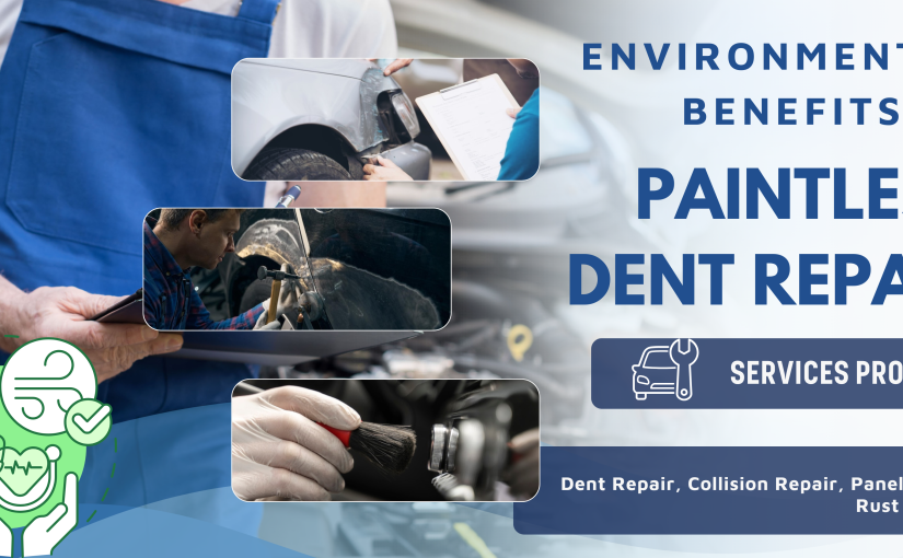 The Environmental Benefits of Paintless Dent Repair