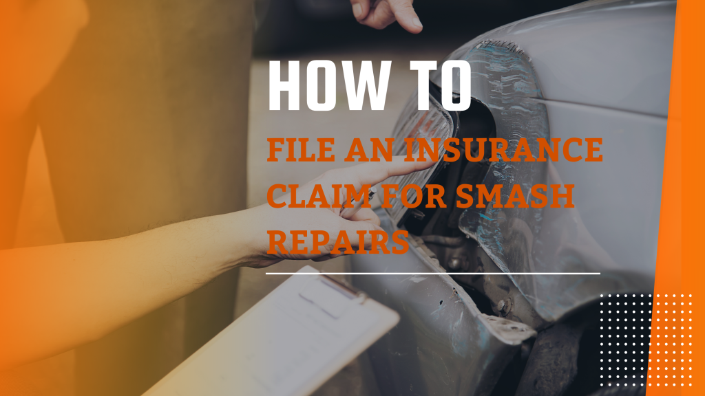 How to File Insurance Claim for Smash Repairs | How to File an Insurance Claim for Smash Repairs in Australia | GIASR