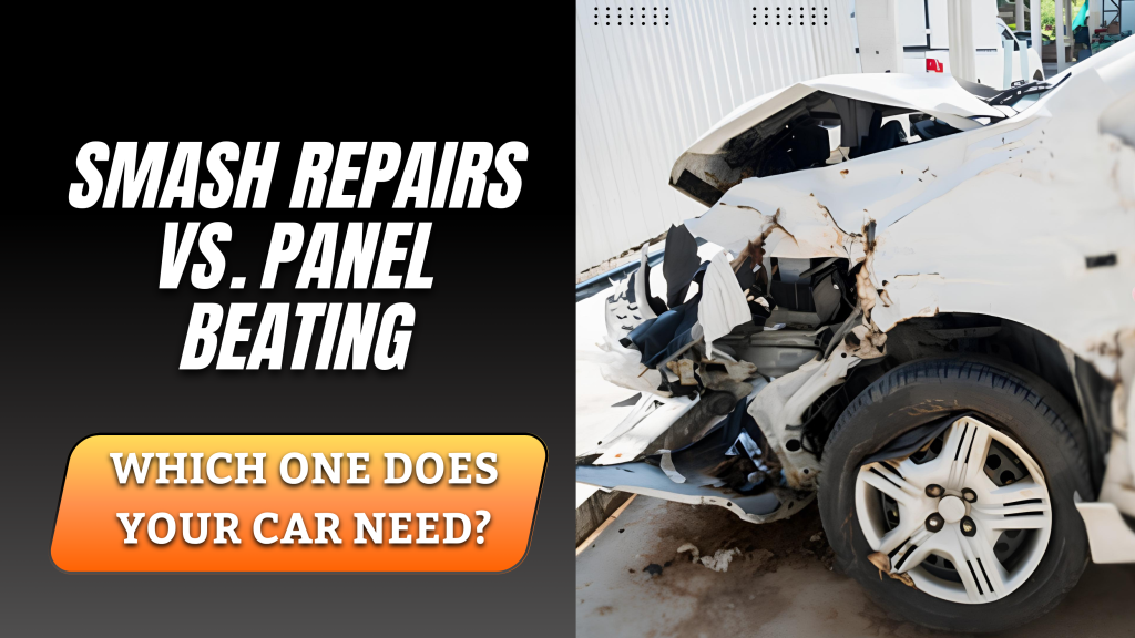 Smash Repair Vs Panel Beating